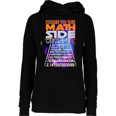 Pi Day - Come To The Math Side Parody Womens Funnel Neck Pullover Hood