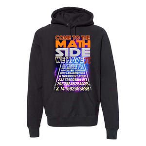 Pi Day - Come To The Math Side Parody Premium Hoodie