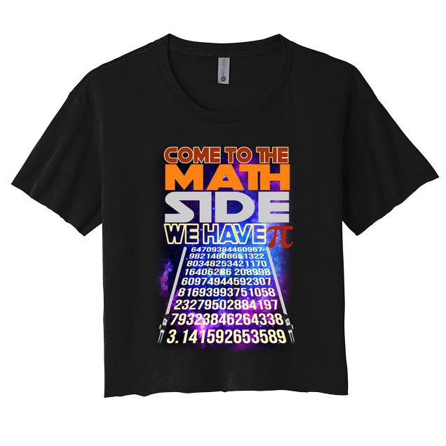 Pi Day - Come To The Math Side Parody Crop Top