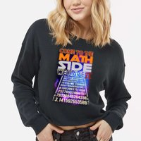 Pi Day - Come To The Math Side Parody Cropped Pullover Crew