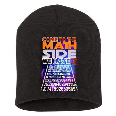 Pi Day - Come To The Math Side Parody Short Acrylic Beanie