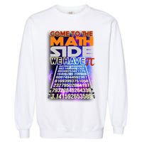 Pi Day - Come To The Math Side Parody Garment-Dyed Sweatshirt