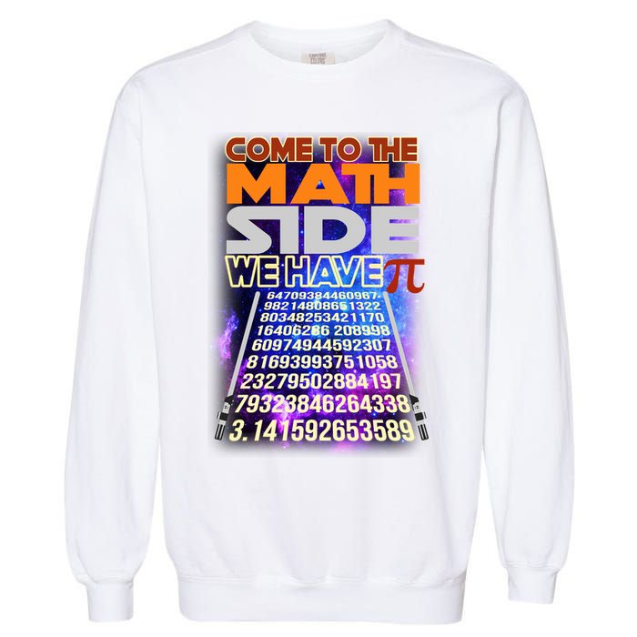 Pi Day - Come To The Math Side Parody Garment-Dyed Sweatshirt