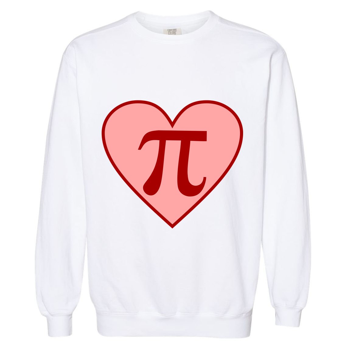 Pi Day Heart Love 3.14 Math Geek March 14th Garment-Dyed Sweatshirt