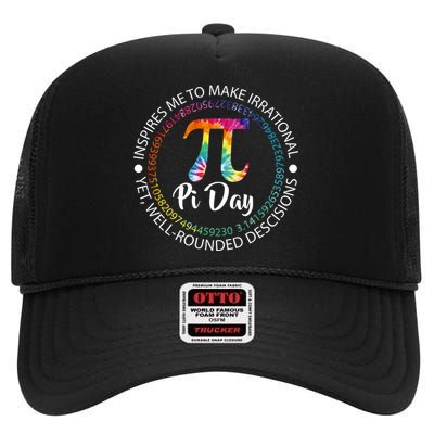 Pi Day Inspired To Make Irrational Choices High Crown Mesh Back Trucker Hat