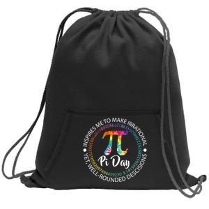 Pi Day Inspired To Make Irrational Choices Sweatshirt Cinch Pack Bag