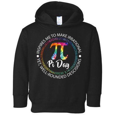 Pi Day Inspired To Make Irrational Choices Toddler Hoodie