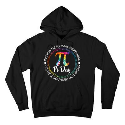 Pi Day Inspired To Make Irrational Choices Tall Hoodie