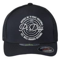 Pi Day Inspires Me To Make Irrational Decisions  Flexfit Unipanel Trucker Cap