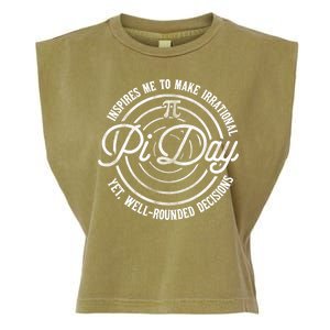 Pi Day Inspires Me To Make Irrational Decisions  Garment-Dyed Women's Muscle Tee