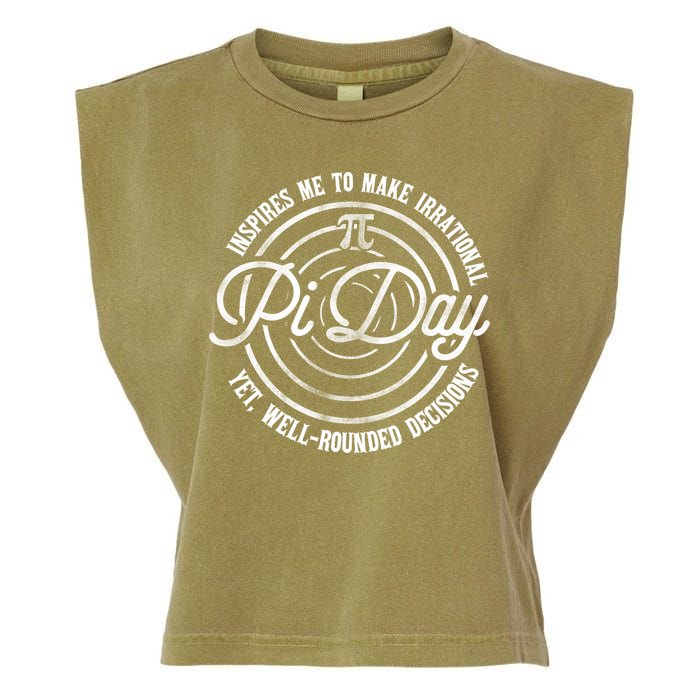 Pi Day Inspires Me To Make Irrational Decisions  Garment-Dyed Women's Muscle Tee
