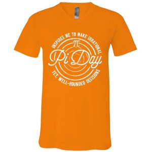 Pi Day Inspires Me To Make Irrational Decisions  V-Neck T-Shirt