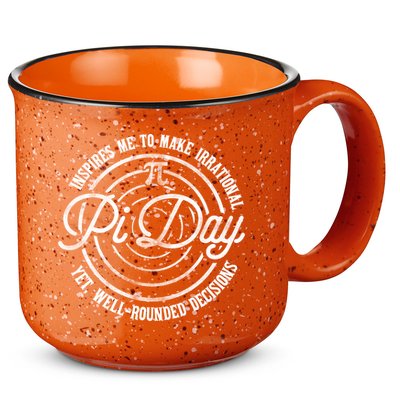 Pi Day Inspires Me To Make Irrational Decisions  15oz Campfire Ceramic Mug