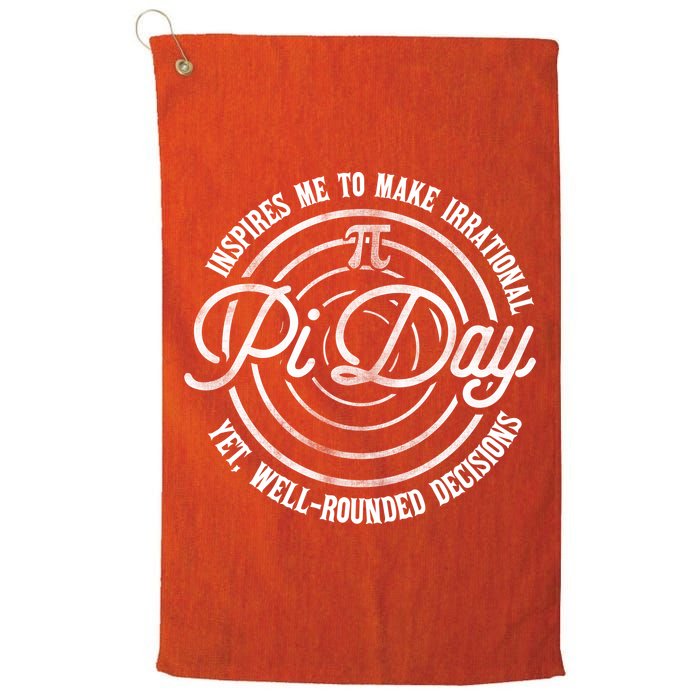 Pi Day Inspires Me To Make Irrational Decisions  Golf Towel