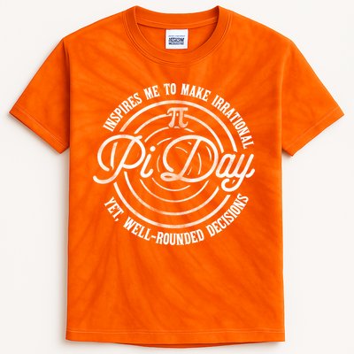Pi Day Inspires Me To Make Irrational Decisions  Kids Tie-Dye T-Shirt