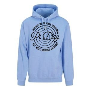 Pi Day Inspires Me To Make Irrational Decisions  Unisex Surf Hoodie