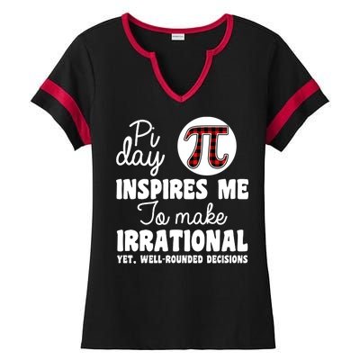 Pi Inspires Me Funny Pi Day 3.14 Ladies Halftime Notch Neck Tee