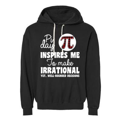 Pi Inspires Me Funny Pi Day 3.14 Garment-Dyed Fleece Hoodie
