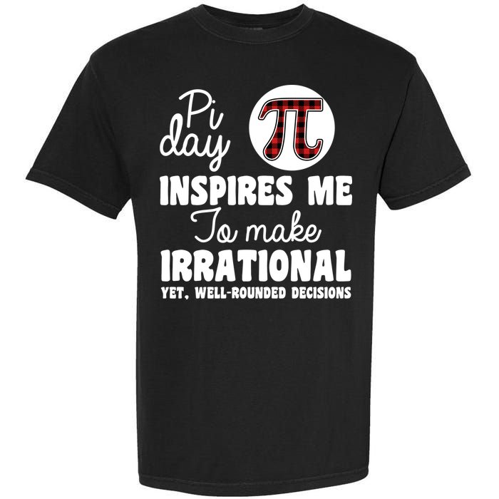 Pi Inspires Me Funny Pi Day 3.14 Garment-Dyed Heavyweight T-Shirt