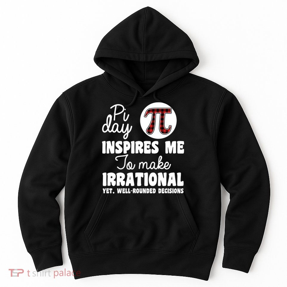 Pi Inspires Me Funny Pi Day 3.14 Hoodie