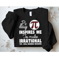 Pi Inspires Me Funny Pi Day 3.14 Sweatshirt