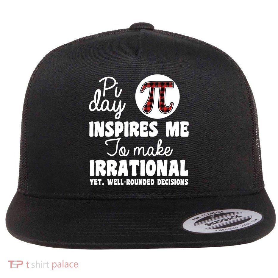 Pi Inspires Me Funny Pi Day 3.14 Flatbill Hat