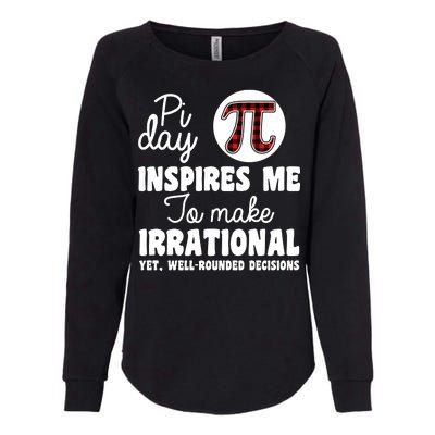 Pi Inspires Me Funny Pi Day 3.14 Womens California Wash Sweatshirt