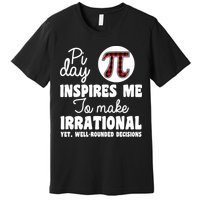 Pi Inspires Me Funny Pi Day 3.14 Premium T-Shirt