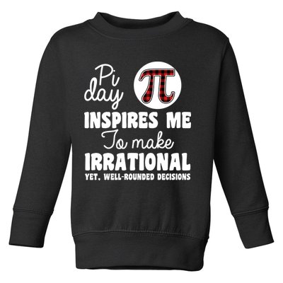 Pi Inspires Me Funny Pi Day 3.14 Toddler Sweatshirt
