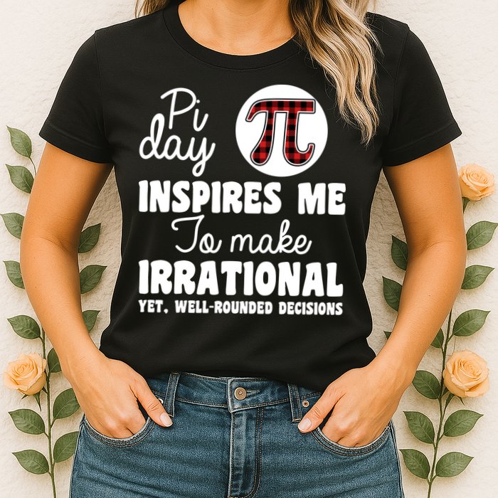 Pi Inspires Me Funny Pi Day 3.14 Womens T-Shirt