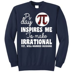 Pi Inspires Me Funny Pi Day 3.14 Tall Sweatshirt