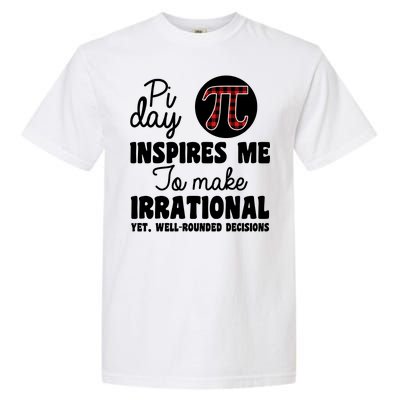 Pi Inspires Me Funny Pi Day 3.14 Garment-Dyed Heavyweight T-Shirt