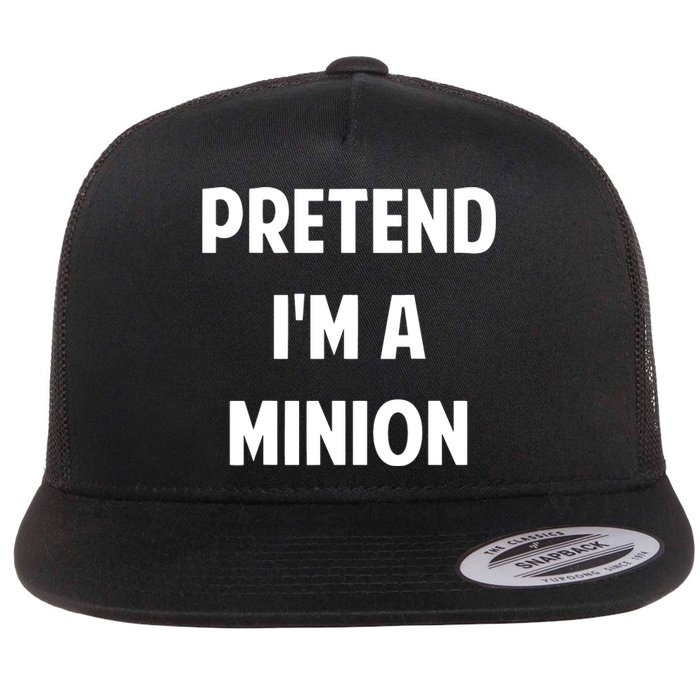 Pretend IM A Minion Costume Party Funny Halloween Minion Flat Bill Trucker Hat