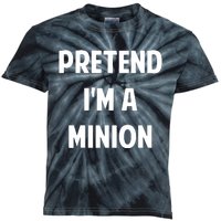 Pretend IM A Minion Costume Party Funny Halloween Minion Kids Tie-Dye T-Shirt