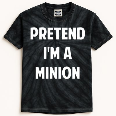 Pretend IM A Minion Costume Party Funny Halloween Minion Kids Tie-Dye T-Shirt