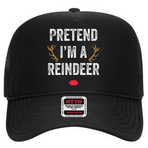 Pretend I'm A Reindeer Funny Lazy Christmas Costume High Crown Mesh Back Trucker Hat