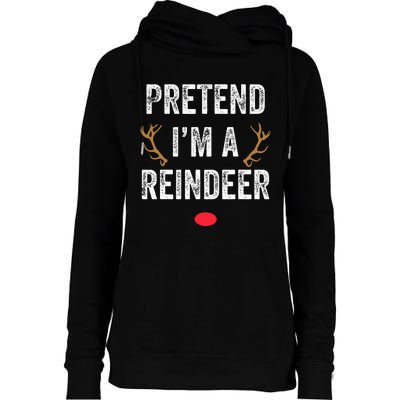 Pretend I'm A Reindeer Funny Lazy Christmas Costume Womens Funnel Neck Pullover Hood