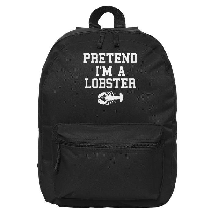 Pretend I'm A Lobster Funny Last Minute Lazy Costume 16 in Basic Backpack