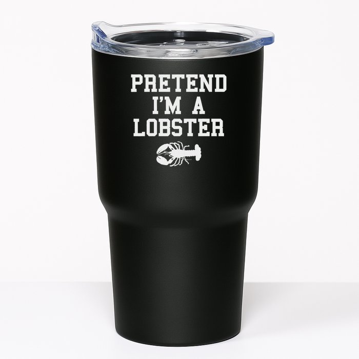 Pretend I'm A Lobster Funny Last Minute Lazy Costume Tumbler