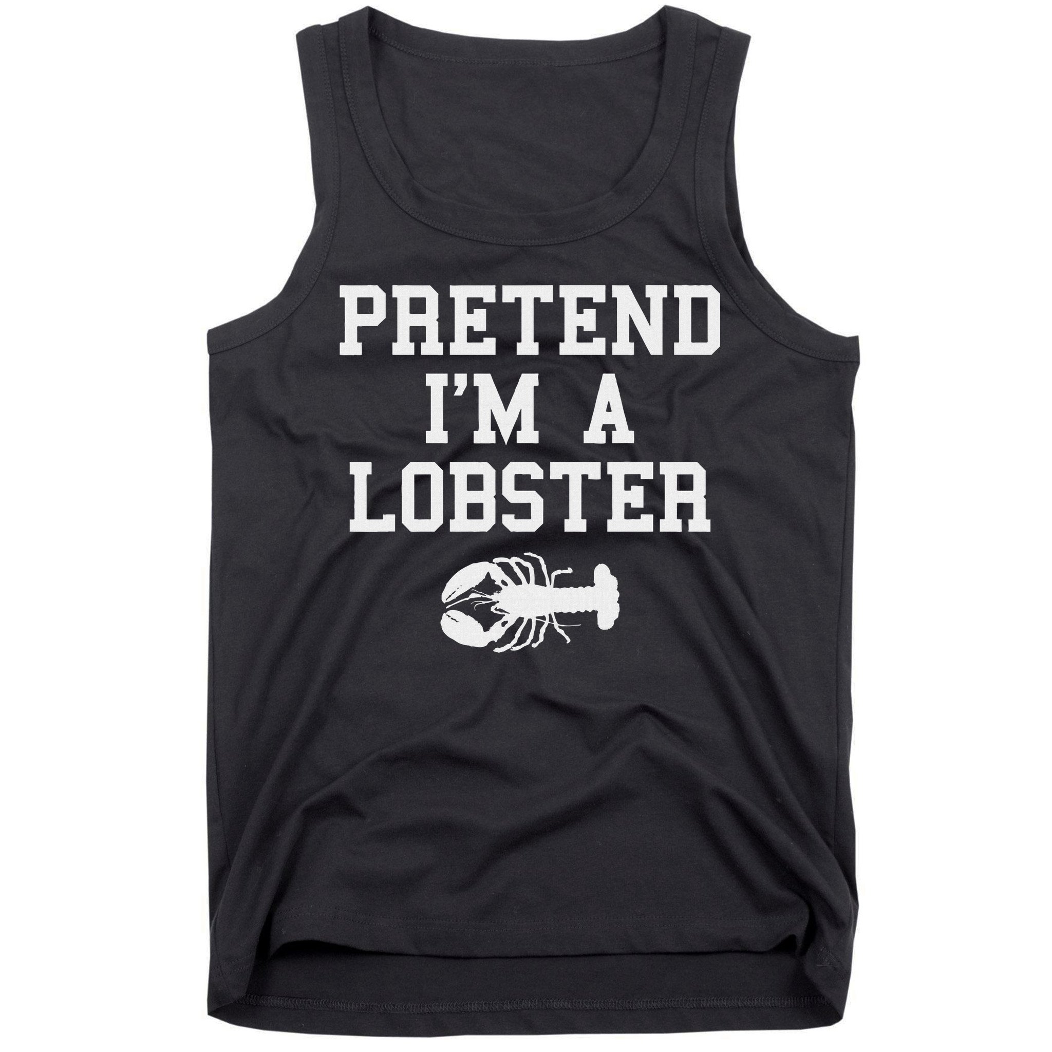 Pretend I'm A Lobster Funny Last Minute Lazy Costume Tank Top