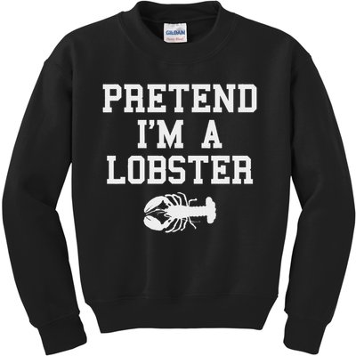 Pretend I'm A Lobster Funny Last Minute Lazy Costume Kids Sweatshirt