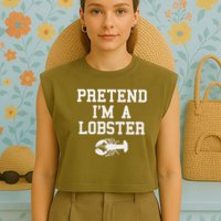 Pretend I'm A Lobster Funny Last Minute Lazy Costume Garment-Dyed Women's Muscle Tee