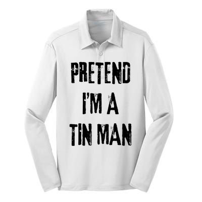 Pretend Im A Tin Man Halloween Last Minute Costume Party Silk Touch Performance Long Sleeve Polo