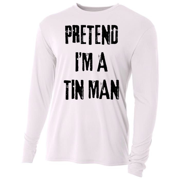 Pretend Im A Tin Man Halloween Last Minute Costume Party Cooling Performance Long Sleeve Crew