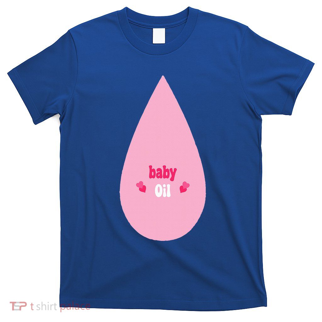 Pretend IM A Baby Oil Bottle Lazy Costume T-Shirt