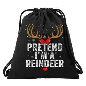 Pretend I'm a Reindeer Funny Easy Christmas Costume Drawstring Bag