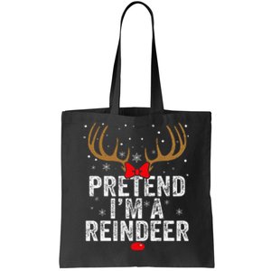 Pretend I'm a Reindeer Funny Easy Christmas Costume Tote Bag