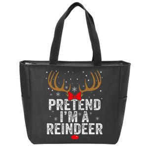 Pretend I'm a Reindeer Funny Easy Christmas Costume Zip Tote Bag