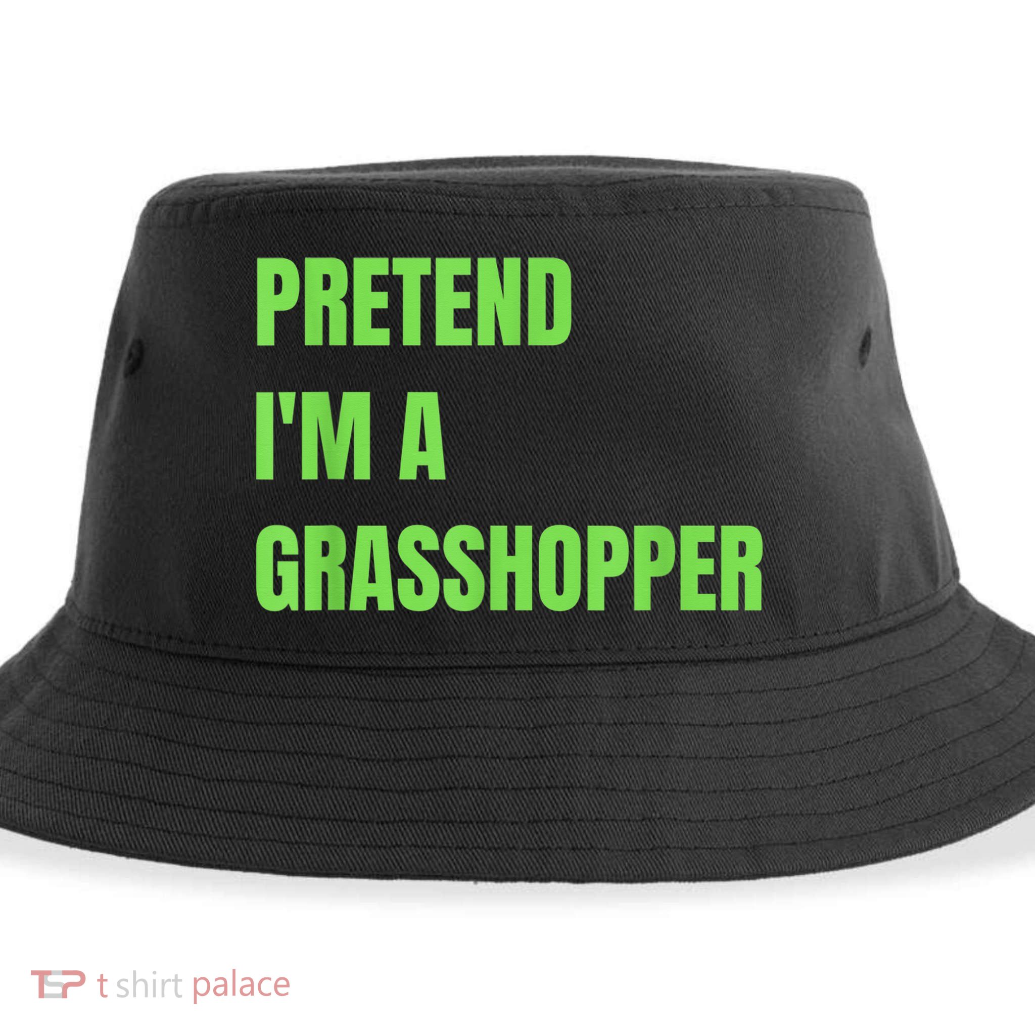 Pretend I'm a Grasshopper Halloween Costume Sustainable Bucket Hat