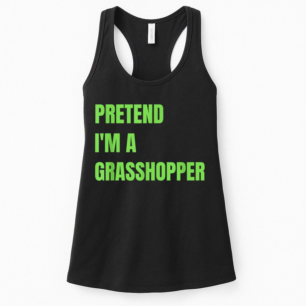 Pretend I'm a Grasshopper Halloween Costume Womens Tank Top